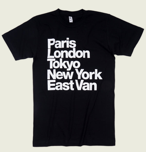 PARIS LONDON TOKYO NEW YORK EAST VAN Unisex T-shirt - EastVan.Supply - Tees.ca