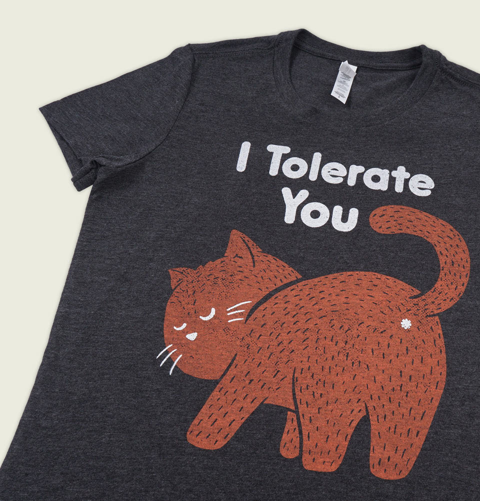 I TOLERATE YOU Women's T-shirt - Tobe Fonesca - Tees.ca